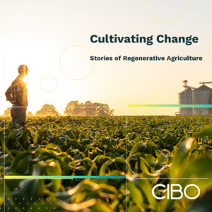 CIBO Technologies Cultivating Change Podcast Cover Farmer In a corn field at sunrise
